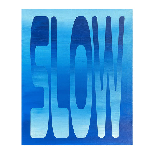 SLOW